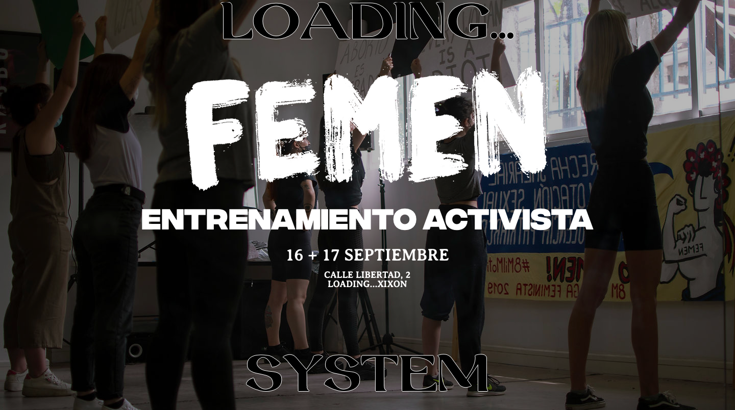 En este momento estás viendo Loading & FEMEN Spain
